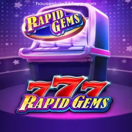Exploring RapidGems777: A Leading Game on HouseSlots777 Platform